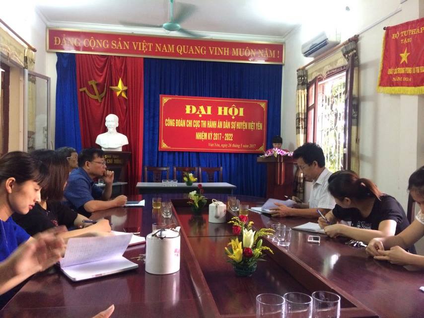 Đại hội Công đoàn cơ sở Chi cục Thi hành án dân sự huyện Việt Yên lần thứ I, nhiệm kỳ 2017 - 2022