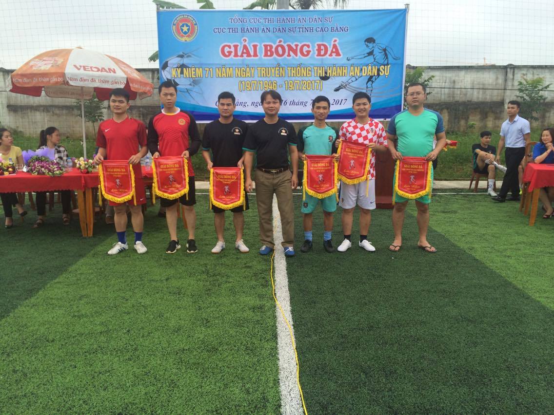 Cục Thi hành án dân sự tỉnh Cao Bằng tổ chức Giải bóng đá kỷ niệm 71 năm Ngày truyền thống Thi hành án dân sự (19/7/1946 – 19/7/2017)