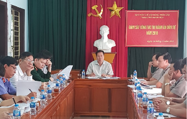 Ban pháp chế Hội đồng nhân dân thành phố Thanh Hóa tổ chức giám sát công tác thi hành án dân sự của Chi cục Thi hành án dân sự thành phố .