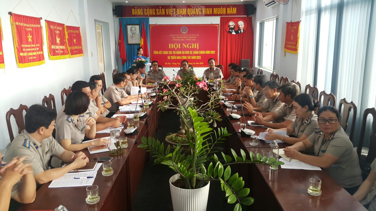 Cục Thi hành án dân sự tỉnh Bà Rịa-Vũng Tàu tổ chức Hội nghị tổng kết công tác THADS, Hành chính năm 2022 và triển khai nhiệm vụ công tác THADS năm 2023