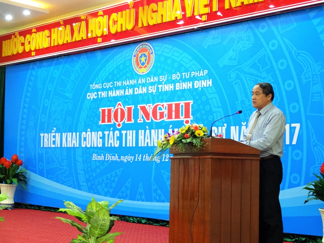Cục Thi hành án dân sự tỉnh Bình Định tổ chức Hội nghị triển khai công tác thi hành án dân sự năm 2017.