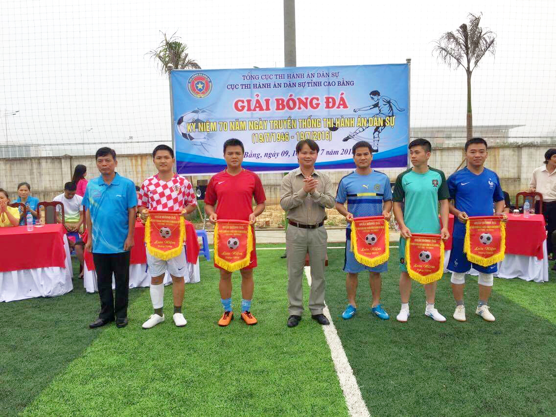 Cục Thi hành án dân sự tỉnh Cao Bằng tổ chức Giải bóng đá kỷ niệm 70 năm Ngày truyền thống Thi hành án dân sự (19/7/1946 – 19/7/2016)