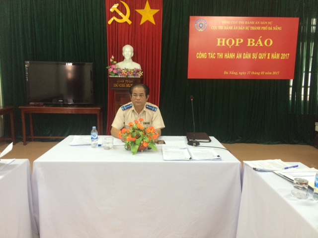 Cục Thi hành án dân sự thành phố Đà Nẵng tổ chức họp báo công tác Quý I năm 2017