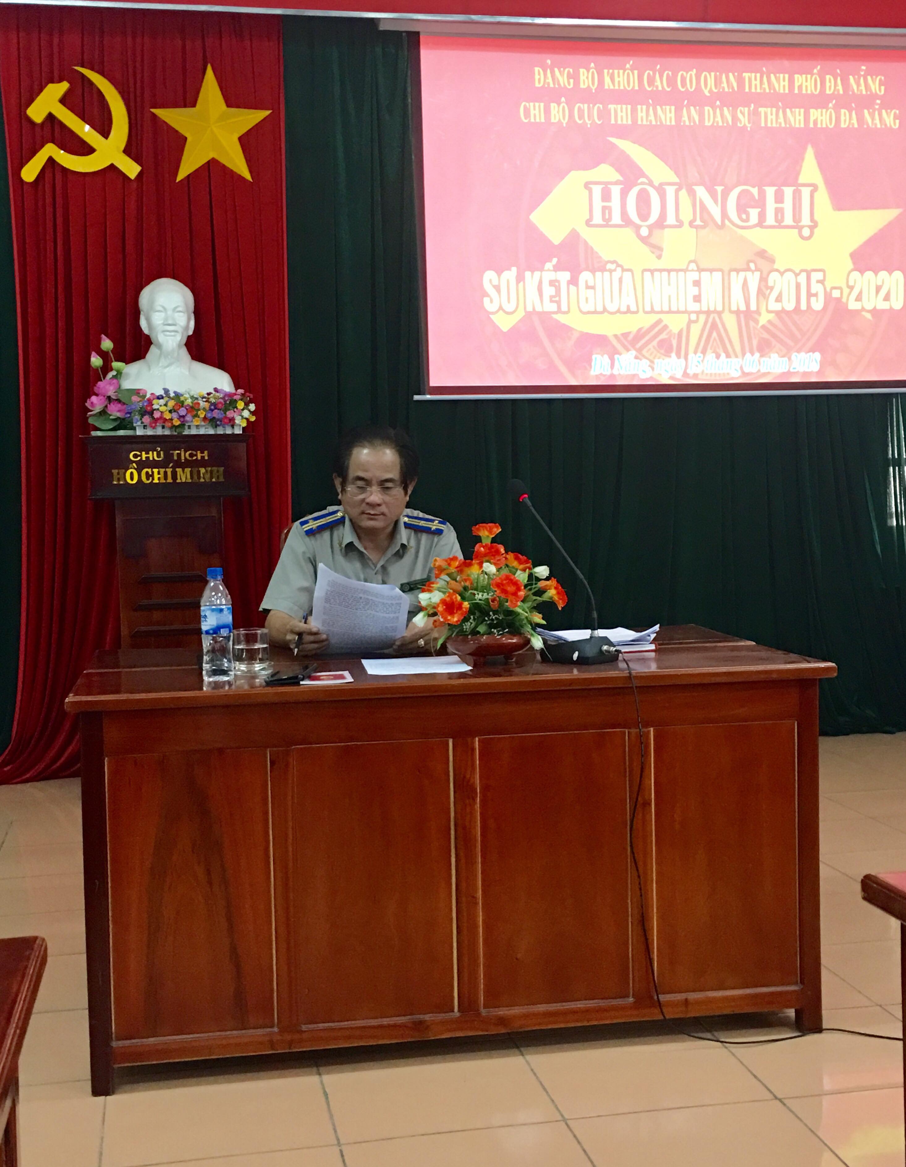 Chi bộ Cục Thi hành án dân sự TP Đà Nẵng tổ chức sơ kết giữa nhiệm kỳ 2015-2020