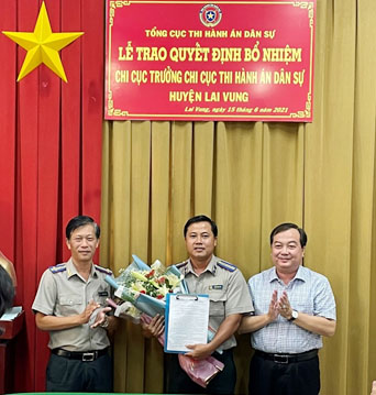 Bổ nhiệm Chi cục trưởng Chi cục Thi hành án dân sự huyện Lai Vung
