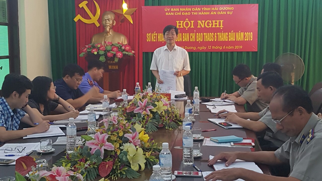 Hải Dương: Sơ kết hoạt động của Ban Chỉ đạo Thi hành án dân sự tỉnh 6 tháng đầu năm 2019