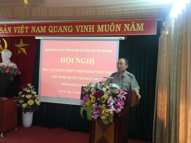 Đảng ủy Cục Thi hành án dân sự thành phố Hà Nội tổ chức Hội nghị học tập, quán triệt, truyên truyền và triển khai thực hiện các Nghị quyết Hội nghị Trung ương 7, khóa XII của Đảng