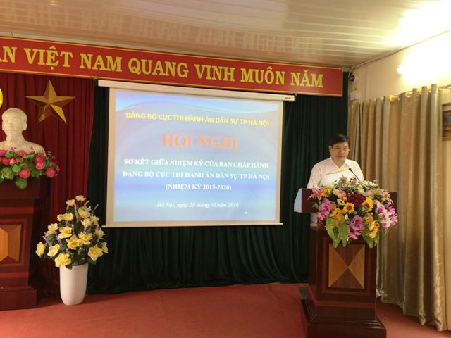 Đảng ủy Cục Thi hành án dân sự thành phố Hà Nội tổ chức  Hội nghị sơ kết giữa nhiệm kỳ Đại hội của Ban Chấp hành Đảng bộ  (nhiệm kỳ 2015-2020)