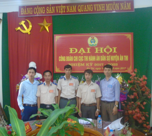 Chi cục Thi hành án dân sự huyện Ân Thi tổ chức thành công Đại hội Công đoàn cơ sở nhiệm kỳ 2017 – 2022