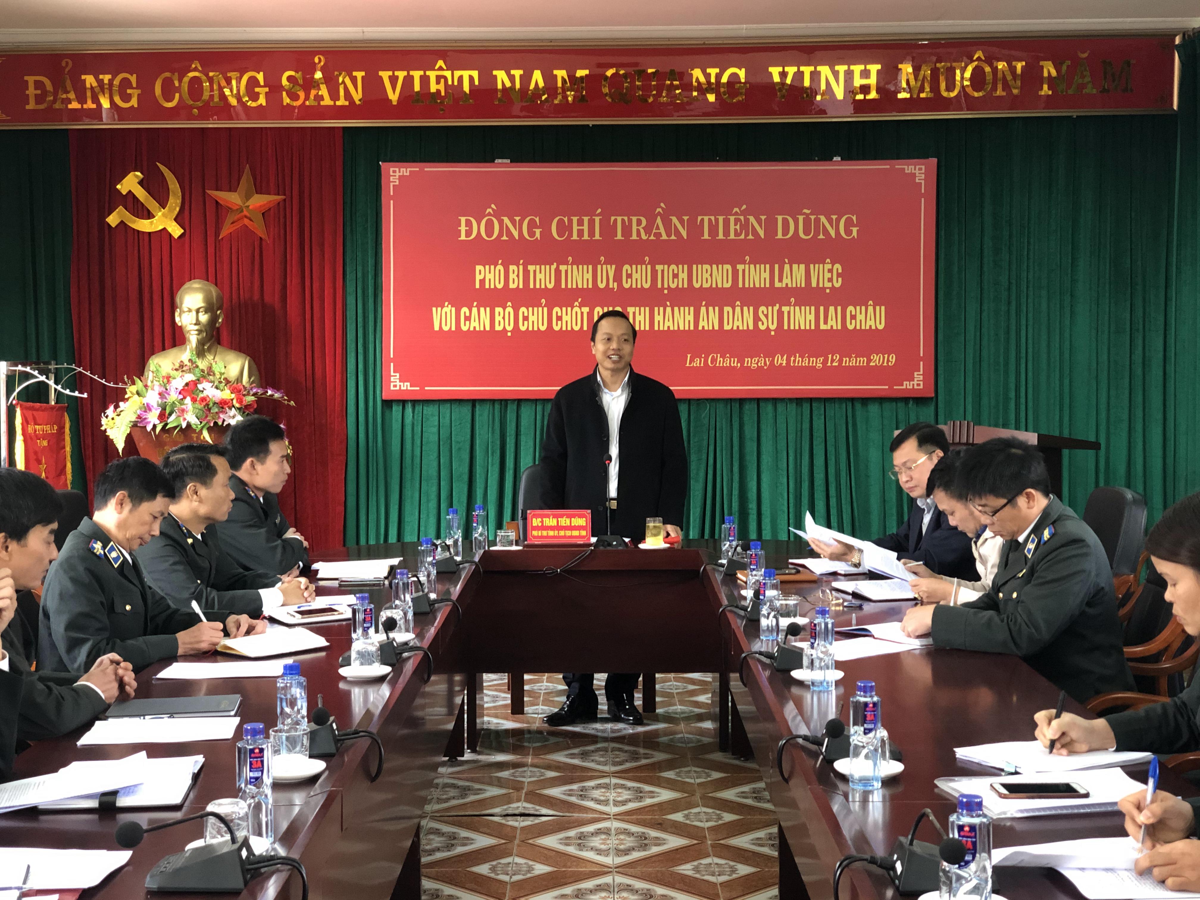 Đồng chí Trần Tiến Dũng Phó Bí thư Tỉnh ủy - Chủ tịch UBND tỉnh Lai Châu làm việc với Cục Thi hành án dân sự tỉnh Lai Châu
