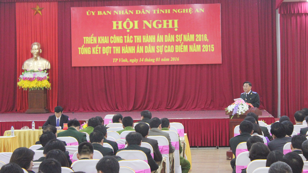 Ủy ban nhân dân tỉnh Nghệ An: Tổ chức Hội nghị triển khai công tác THADS năm 2016, tổng kết đợt thi hành án dân sự cao điểm năm 2015