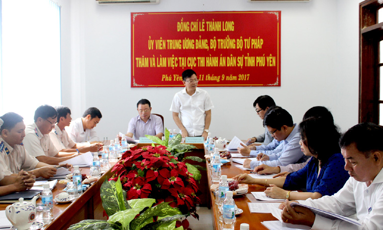 Đồng chí Lê Thành Long, Ủy viên Ban chấp hành Trung ương Đảng, Bộ trưởng Bộ Tư pháp thăm và làm việc tại Cục Thi hành án dân sự tỉnh Phú Yên
