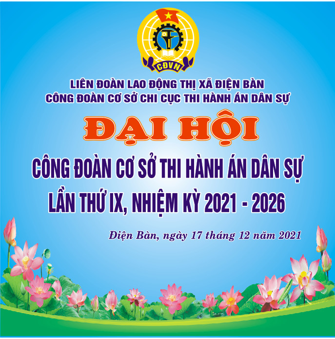 Đại hội Công đoàn cơ sở Chi cục Thi hành án dân sự thị xã Điện Bàn,  nhiệm kỳ IX (2021 -2026) thành công tốt đẹp