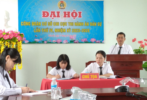 Đại hội công đoàn cơ sở Chi cục Thi hành án dân sự huyện Trần Đề lần thứ IV, nhiệm kỳ 2023 – 2028