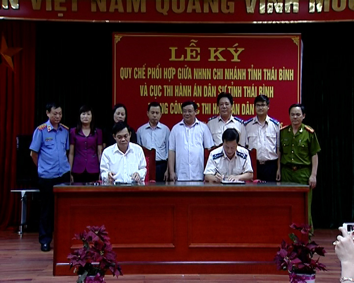 Cục THADS tỉnh Thái Bình và Ngân hàng Nhà nước chi nhánh Thái Bình tổ chức ký kết quy chế phối hợp thi hành án dân sự