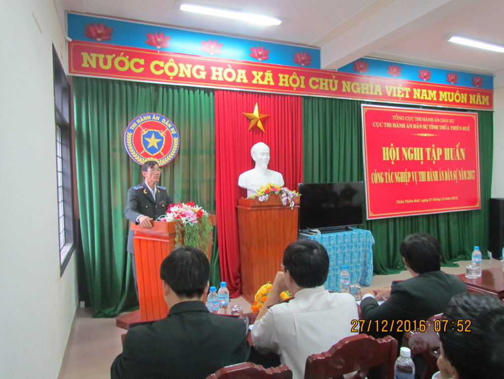 Cục Thi hành án dân sự  tỉnh Thừa Thiên Huế tổ chức Hội nghị tập huấn  triển khai các văn bản mới liên quan đến thi hành án dân sự