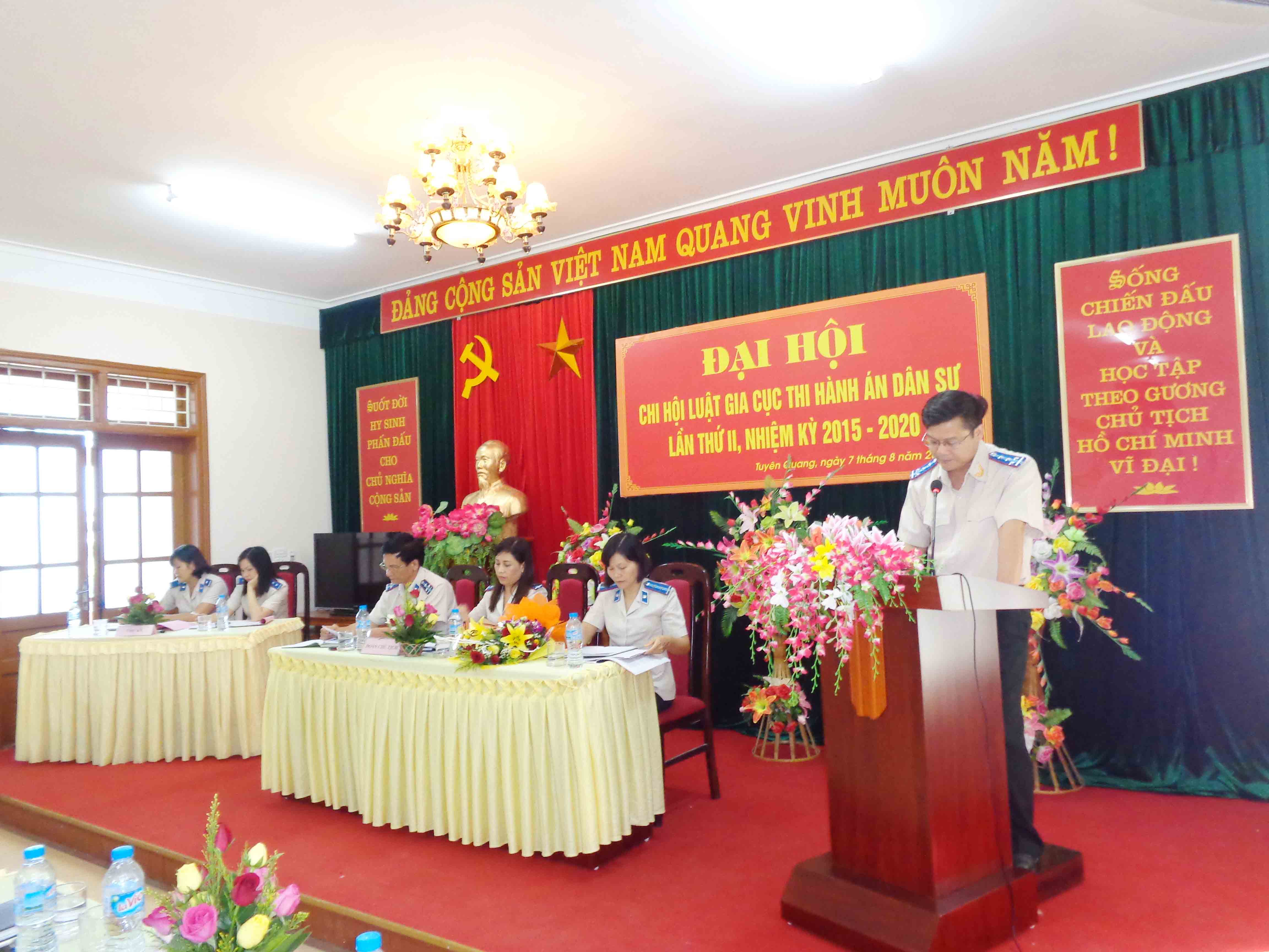 Đại hội Chi Hội Luật gia Cục Thi hành án dân sự tỉnh Tuyên Quang lần thứ II, nhiệm kỳ 2015 – 2020 thành công tốt đẹp