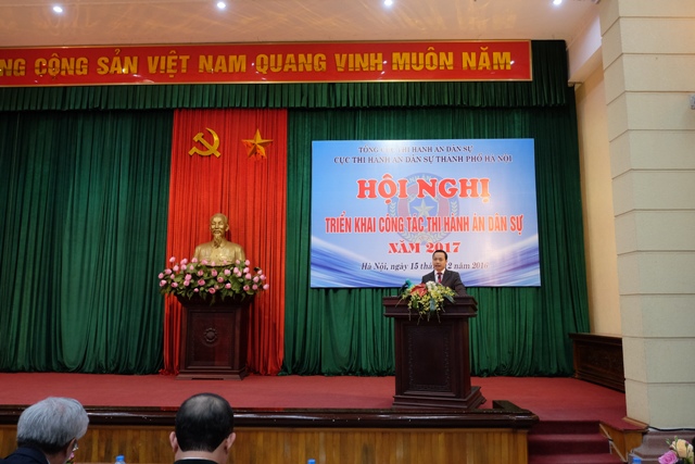 Cục Thi hành án dân sự Thành phố Hà Nội tổ chức Hội nghị triển khai công tác thi hành án dân sự năm 2017